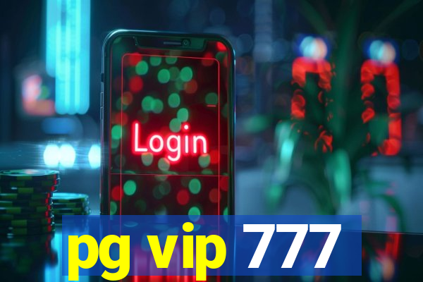 pg vip 777